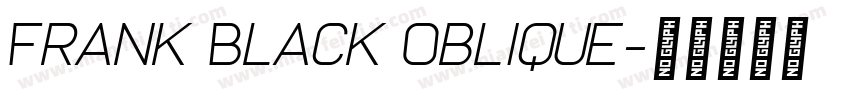 Frank Black Oblique字体转换